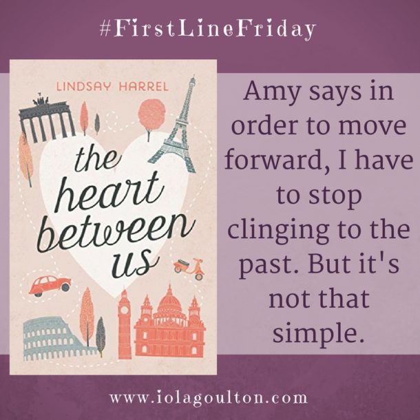#FirstLineFriday | The Heart Between Us by Lindsay Harrel