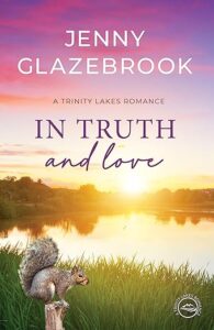 In Truth and Love by Jenny Glazebrook