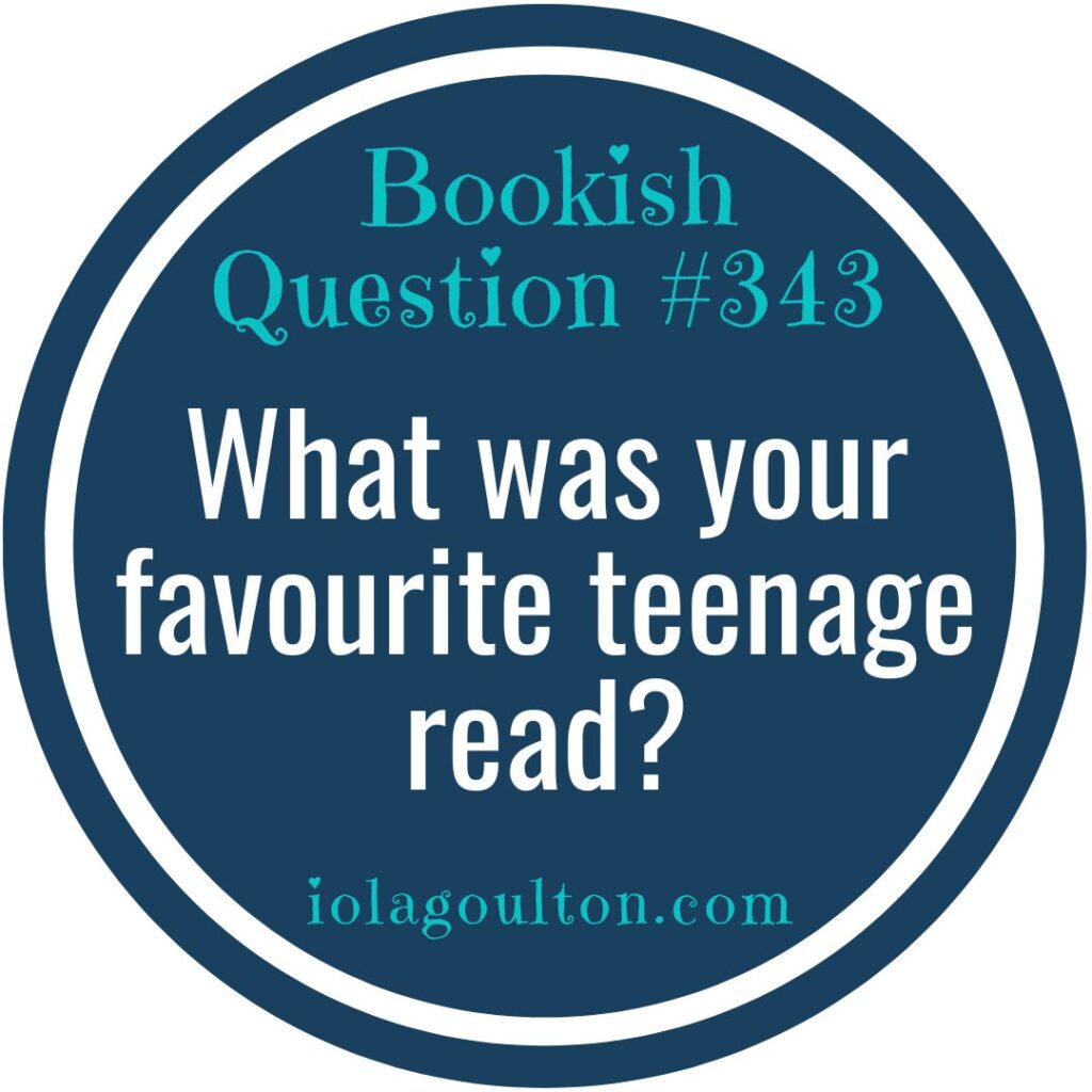 What was you favourite teenage read?