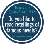 Do you like to read retellings of famous novels?