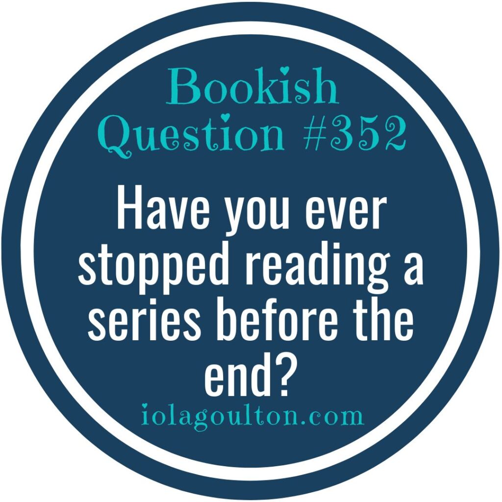 Have you ever stopped reading a series before the end?