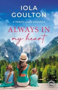 Always In My Heart by Iola Goulton