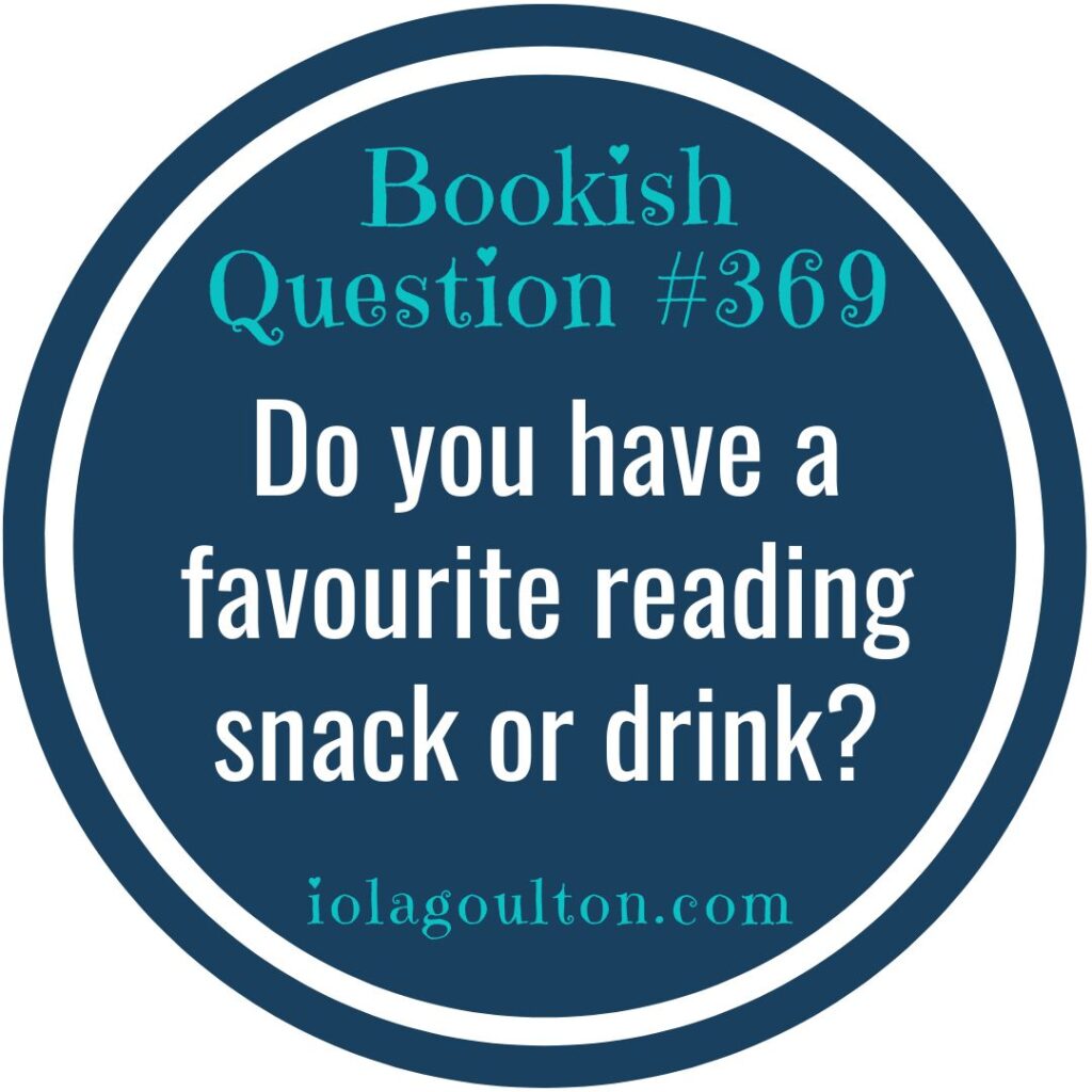 Do you have a favourite reading snack or drink?